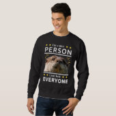 Sweatshirt i'm a nice person i just everyone otter (Devant entier)