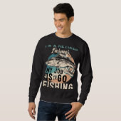 Sweatshirt I'm A Retired Farmer My Job Is To Go Fishing (Devant entier)