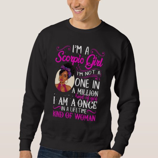 Sweatshirt I'm A Scorpio Girl Black Women October November Bd (Devant)