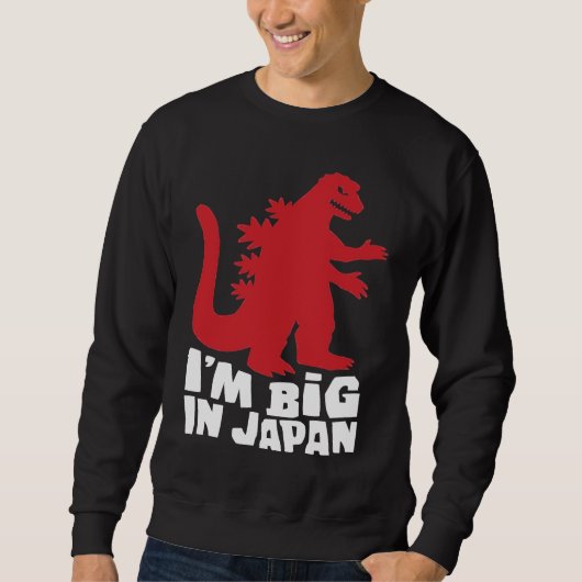 Sweatshirt I'm Big In Japan Dad Joke (Devant)
