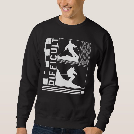 Sweatshirt I'm Difficult Skiing Skier Winter Snowboard Snowbo (Devant)