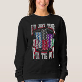 Sweatshirt I'm Just Here For The Pot Poker Texas Hold'em Gamb (Devant)