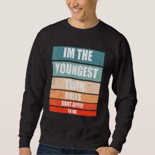 Sweatshirt Im Les Règles Twin Les Plus Jeunes Ne S'Appliquent
