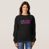 Sweatshirt I'm Not Judging I'm Assessing Funny Sarcasm Premiu (Devant entier)