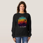 Sweatshirt I'm Not Old I'm A Classic Moteur Head Motorcycle D (Devant entier)