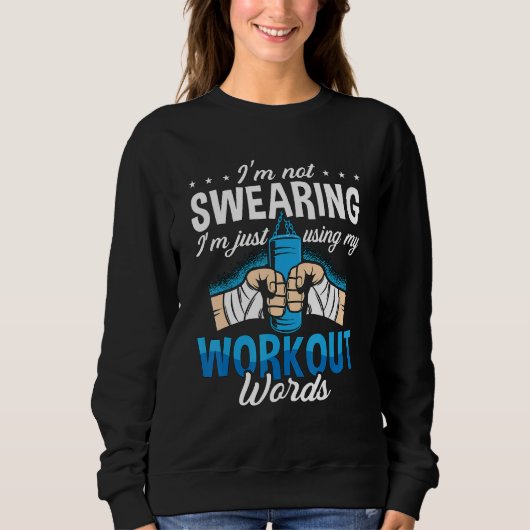 Sweatshirt I'm Not Swearing Combat Sports Kickboxer Sport Kic (Devant)