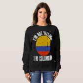 Sweatshirt I'm Not Yelling I'm Colombian Retro Distressed Col (Devant entier)
