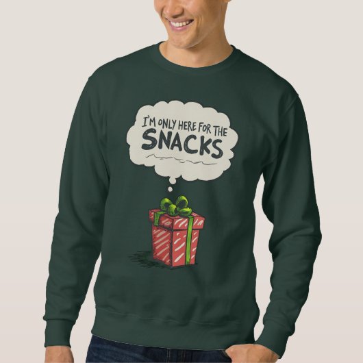 Sweatshirt I'm Only Here For The Snacks, Grinch Mode Xmas (Devant)