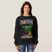 Sweatshirt I'm Ready To Crush 4th Grade Dinosaur Back to Scho (Devant entier)