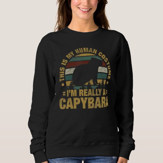 Sweatshirt I'm Really A Capybara Capybaras Lovers (Devant)