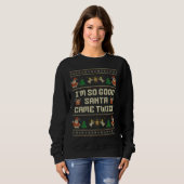 Sweatshirt I'm So Good Santa Came Twice Christmas Couple (Devant entier)