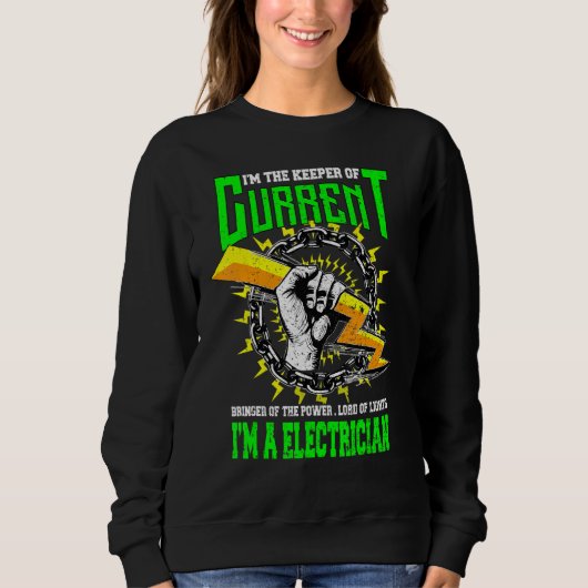 Sweatshirt Im The Keeper Of Current   Electrician (Devant)