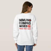 Sweatshirt Immunocompromis Risque élevé S'il vous plaît reste (Dos entier)