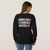 Sweatshirt Immunocompromis Risque élevé S'il vous plaît reste (Dos entier)