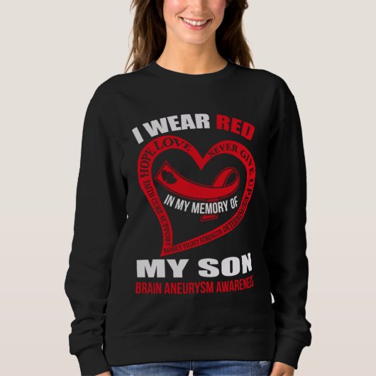 Sweatshirt In my memory of my son BRAIN ANEURYSM AWARENESS (Devant)