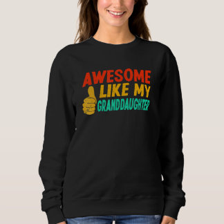 Sweatshirt Incroyable comme ma petite-fille Grand-mère Grand