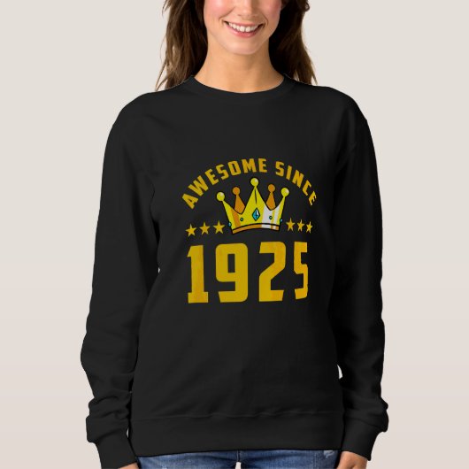 Sweatshirt Incroyable depuis 1925 Anniversaire   (Devant)