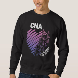 Sweatshirt Infirmière Assistante Certifiée CNA C'est Un Trava