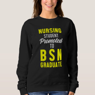 Sweatshirt Infirmière Bsn Étudiante Diplômée en soins infirmi