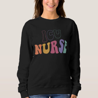 Sweatshirt Infirmière de l'ICU Infirmière Super soins intensi