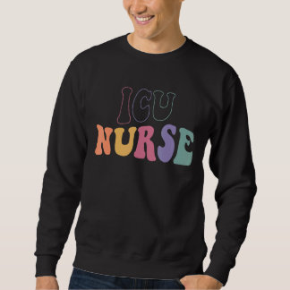 Sweatshirt Infirmière de l'ICU Infirmière Super soins intensi