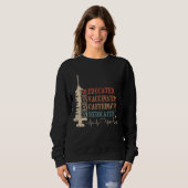 Sweatshirt Infirmière Drôle instruite Vaccinée Dévouée à la c (Devant entier)