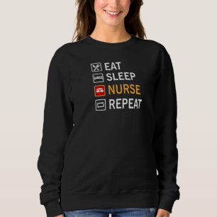 Sweatshirt Infirmière du sommeil à manger Répéter