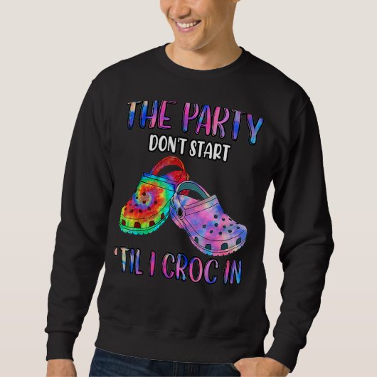 Sweatshirt Infirmière Le P Y Don’t St Til I Croc Dans les soi (Devant)