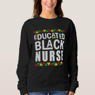 Sweatshirt Infirmière noire Melanin Infirmière instruite Hist