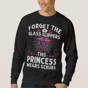 Sweatshirt Infirmière Pour Femmes Cool Cette Princesse Porte