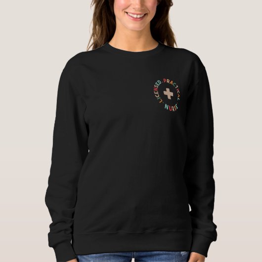 Sweatshirt Infirmière pratique autorisée LPN mignon (Devant)