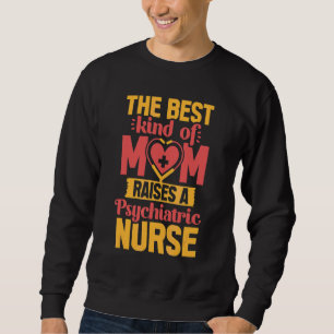 Sweatshirt Infirmière psychiatrique Maman Psych Rn Infirmière
