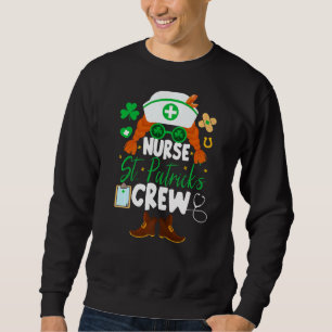 Sweatshirt Infirmière St Patrick's Day Crew Patricks Day Matc