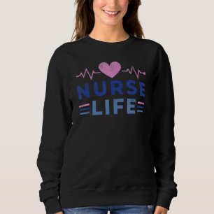 Sweatshirt Infirmière Vie Cute Travailleur de soins de santé