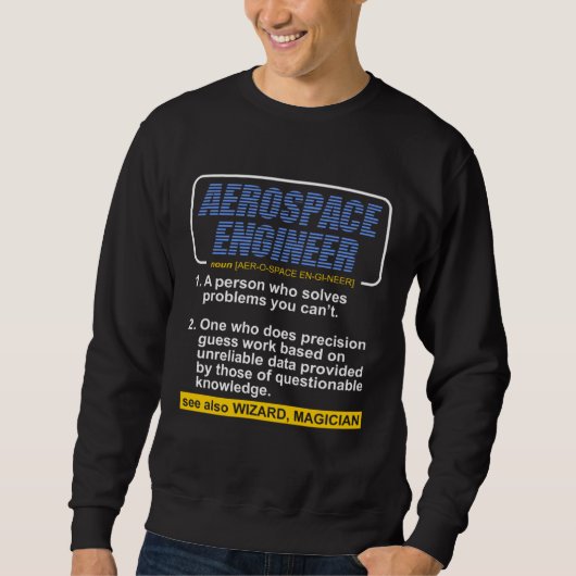 Sweatshirt Ingénieur aérospatial Définition Dictionnaire Nom (Devant)