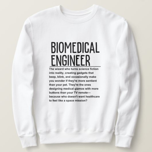 Sweatshirt Ingénieur biomédical (Design devant)