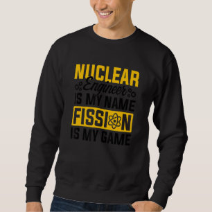Sweatshirt Ingénieur Nucléaire en Médecine Nucléaire Radioact