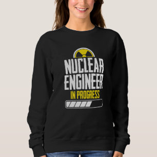 Sweatshirt Ingénieur nucléaire Ingénieur