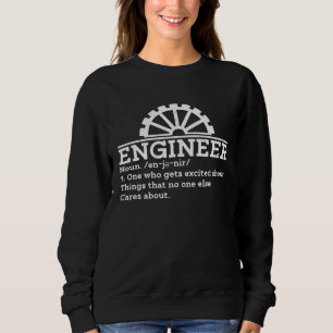 Sweatshirt Ingénieur qui s'enthousiasme pour des choses qui n