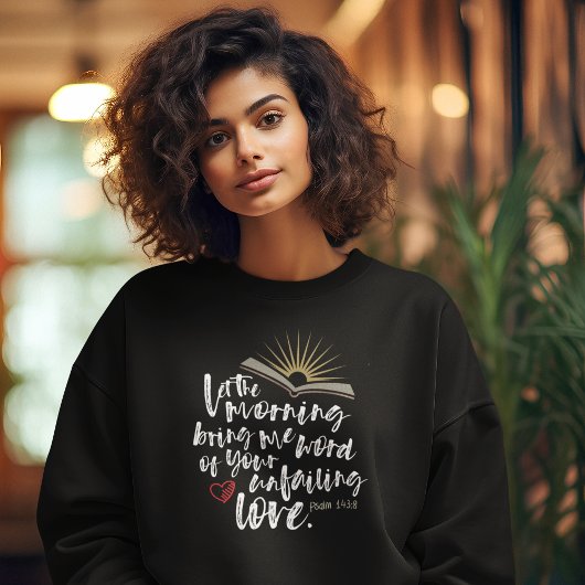 Sweatshirt INJUSTE AMOUR Bible Psaume Chrétienne Femme Noire