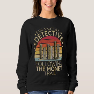Sweatshirt Inspecteur financier après l'argent financier