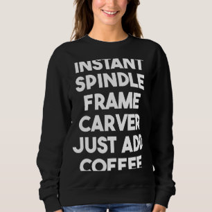 Sweatshirt Instantané Frame Carver Ajouter Juste Du Café