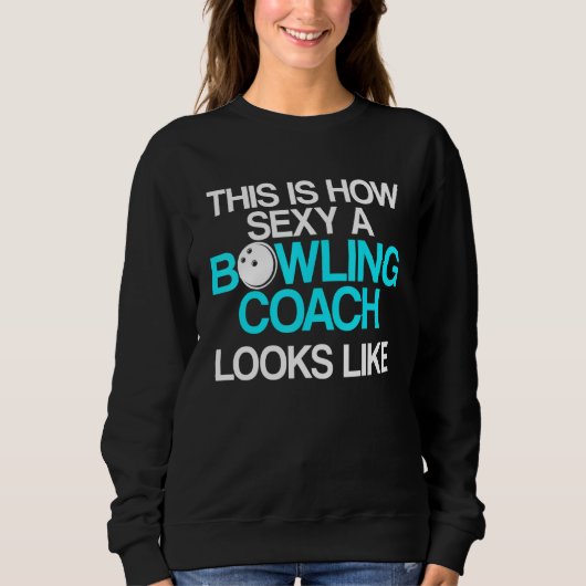 Sweatshirt Instructeur d'équipe de Bowling Coach 18 (Devant)