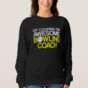 Sweatshirt Instructeur d'équipe de Bowling Coach Player 1