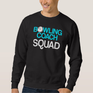 Sweatshirt Instructeur d'équipe de Bowling Coach Player 11