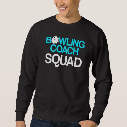 Sweatshirt Instructeur d'équipe de Bowling Coach Player 11 (Devant)