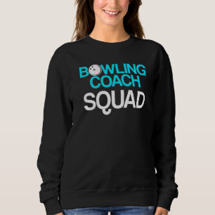 Sweatshirt Instructeur d'équipe de Bowling Coach Player 11