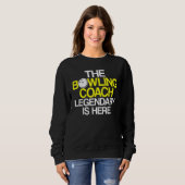 Sweatshirt Instructeur d'équipe de Bowling Coach Player 5 (Devant entier)