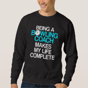 Sweatshirt Instructeur d'équipe de Bowling Coach Player 5