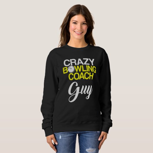 Sweatshirt Instructeur d'équipe de Bowling Coach Player 6 (Devant entier)